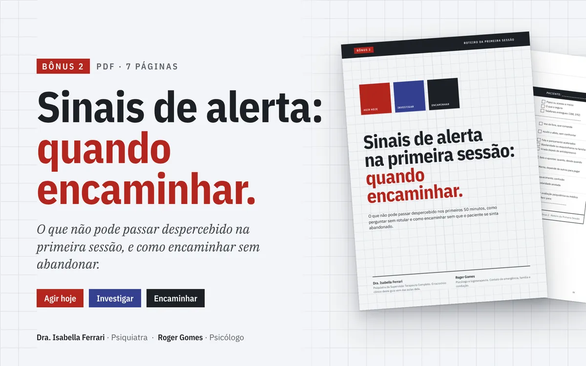 Bônus 2, Sinais de alerta na primeira sessão